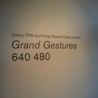640 480, <em> Grand Gestures</em>, Installation View, 2007.